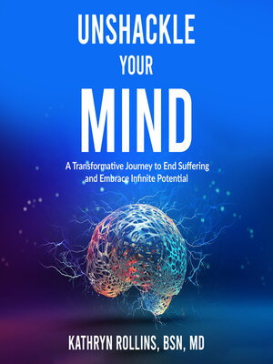 cover image of Unshackle Your Mind